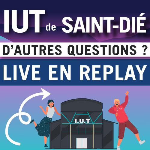 Live en replay formations orientations IUT de Saint-Dié